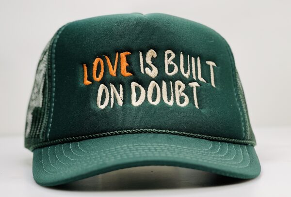 forest Green Trucker Quote